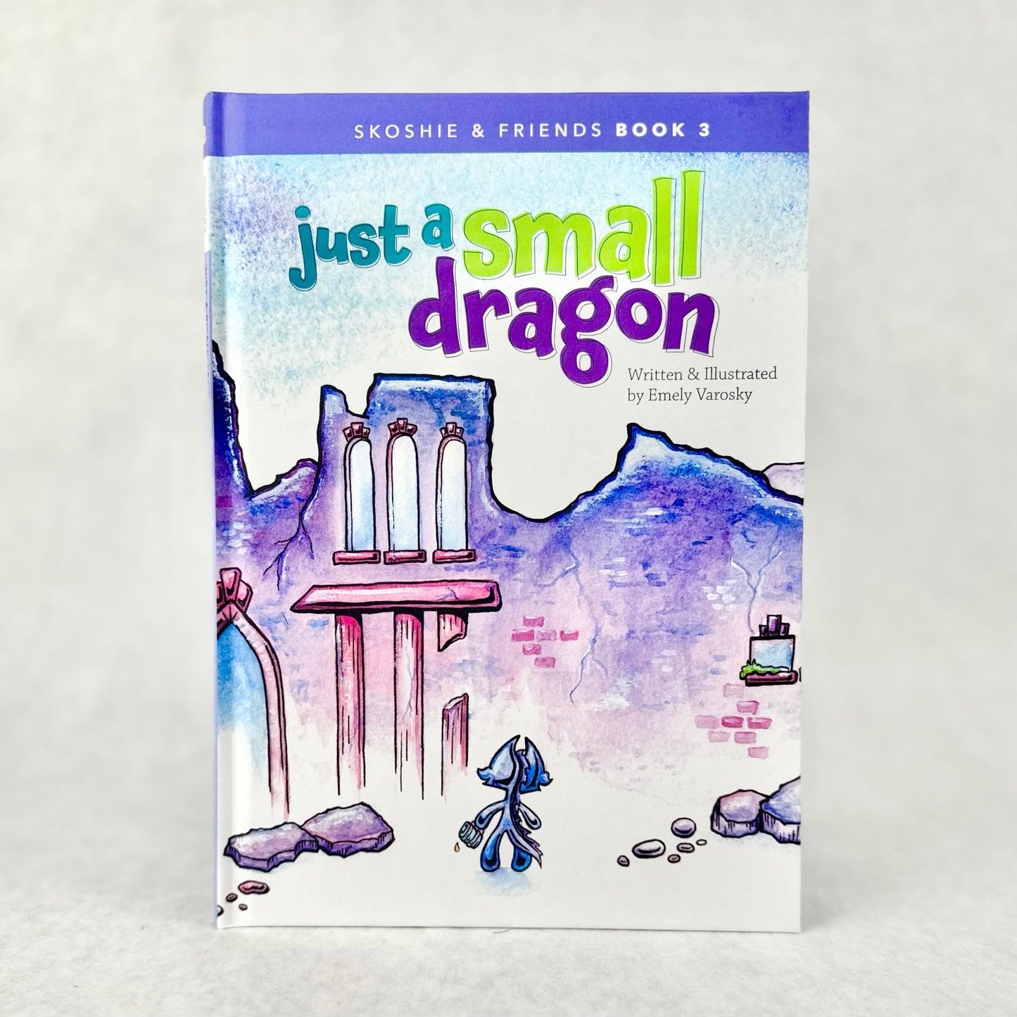 Book 3: "Just a Small Dragon" (signed)