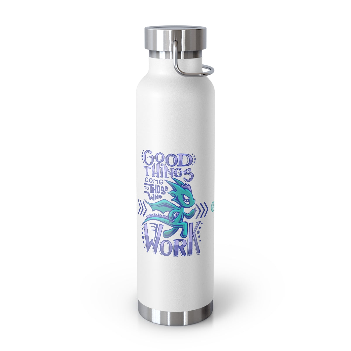 Water Bottle: Good Things Come to Those Who Work - Running - Skorchie the Dragon (22 oz)